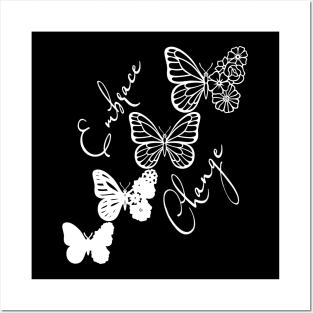 Embrace Change - White Cute Butterfly Posters and Art